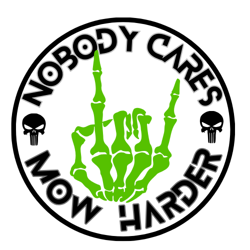 Alt-2 Nobody Cares Mow Harder Deal 21" x 21"